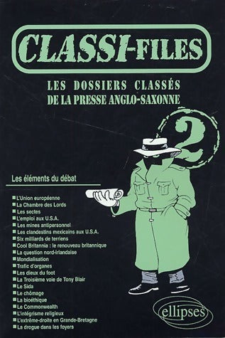 Livrenpoche : Classi-files Tome II : Les dossiers classés de la presse anglo-saxonne - Collectif - Livre
