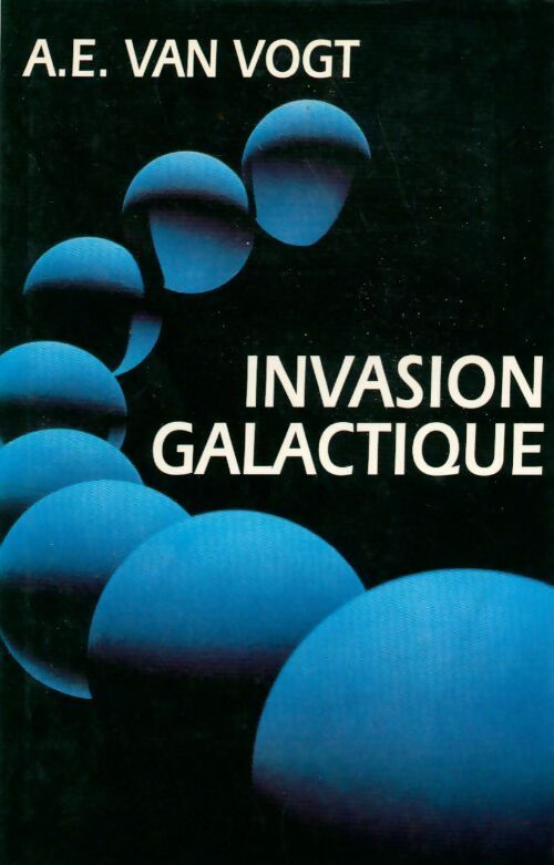 Livrenpoche : Invasion galactique - Alfred Elton Van Vogt - Livre