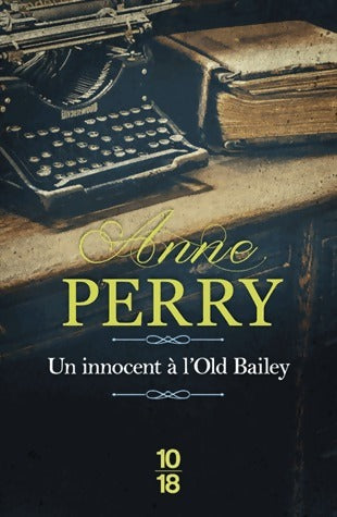 Livrenpoche : Un innocent à l'Old Bailey - Anne Perry - Livre