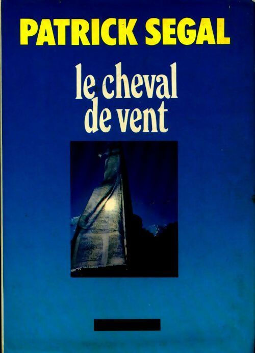 Livrenpoche : Le cheval de vent - Patrick Segal - Livre