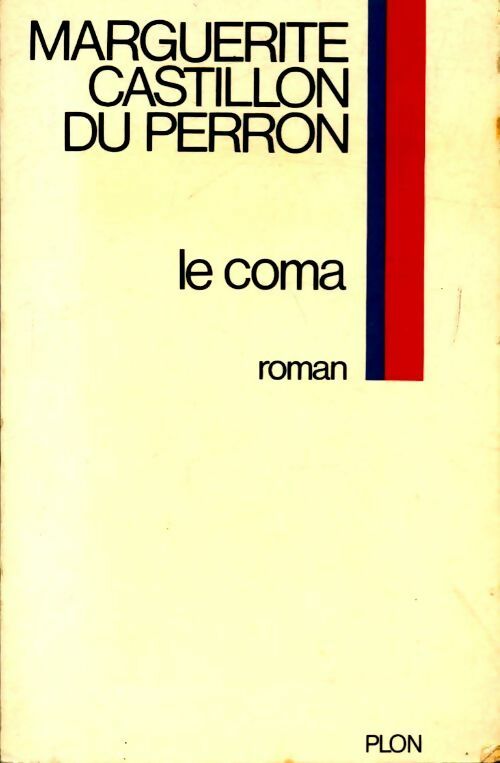 Livrenpoche : Le coma - Marguerite Castillon du Perron - Livre