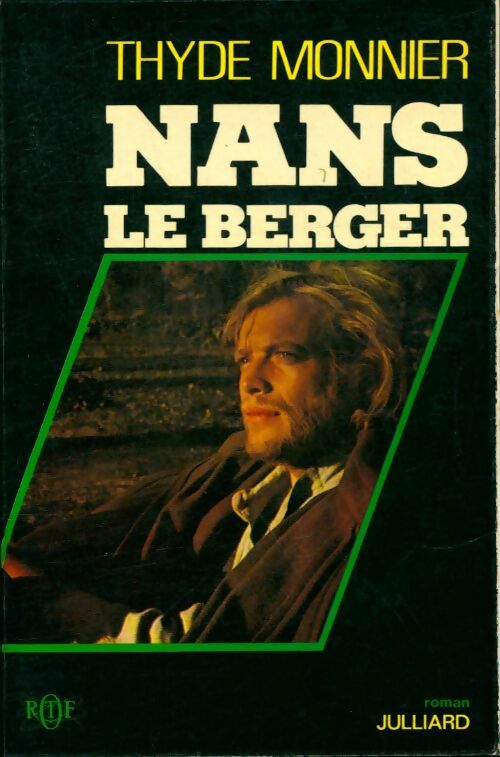 Livrenpoche : Les Desmichels Tome III : Nans le berger - Thyde Monnier - Livre
