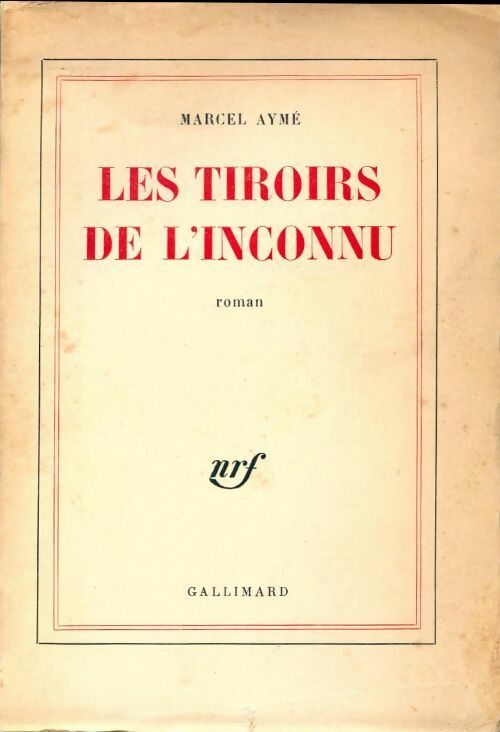 Livrenpoche : Les tiroirs de l'inconnu - Marcel Aymé - Livre