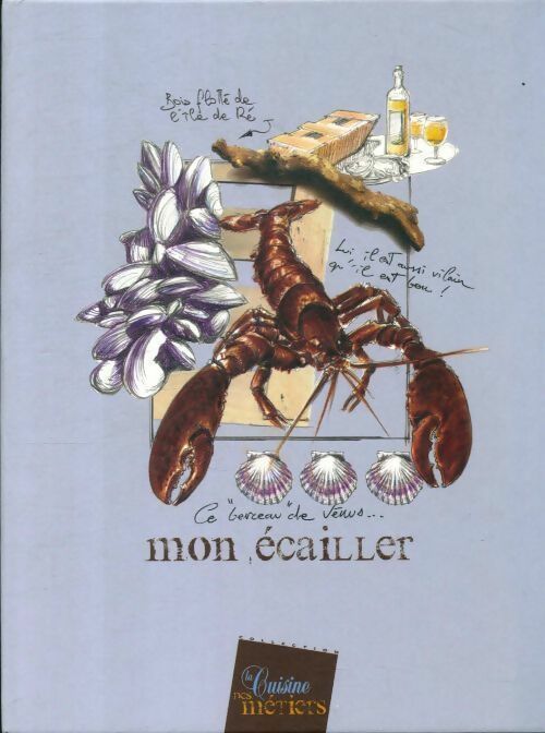 Livrenpoche : Mon écailler - Roland Tchenio - Livre