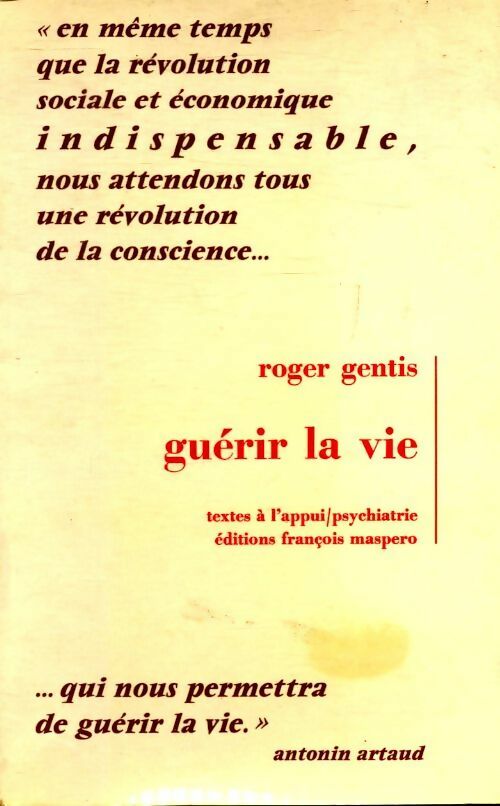 Livrenpoche : Guérir la vie - Roger Gentis - Livre