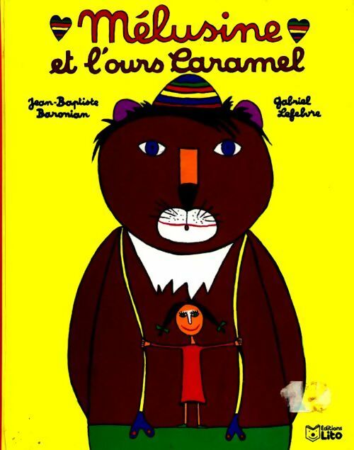 Livrenpoche : Mélusine et l'ours caramel - Jean-Baptiste Baronian, Gabriel Lefebvre - Livre