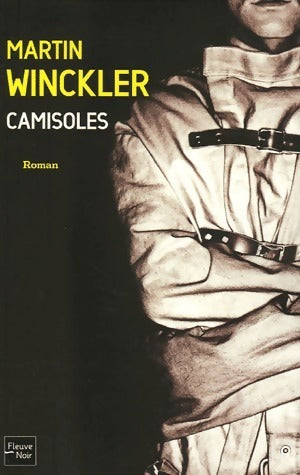 Livrenpoche : Camisoles - Martin Winckler - Livre