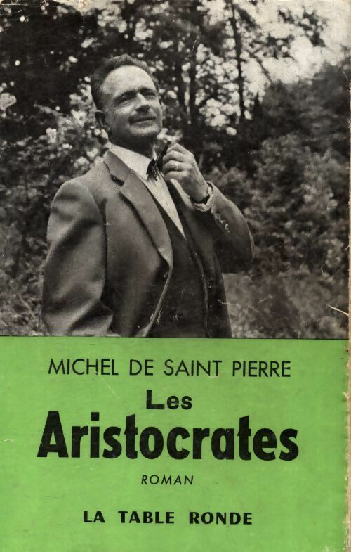 Livrenpoche : Les aristocrates - De Saint-Pierre Michel - Livre