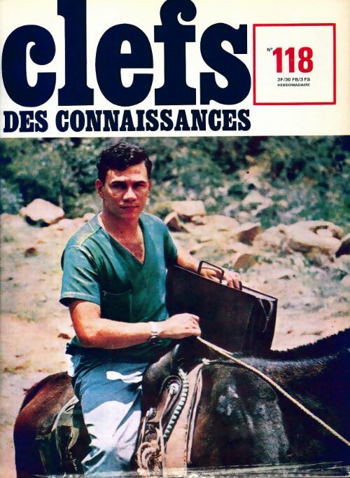 Livrenpoche : Clefs des connaissances n°118 - Collectif - Livre