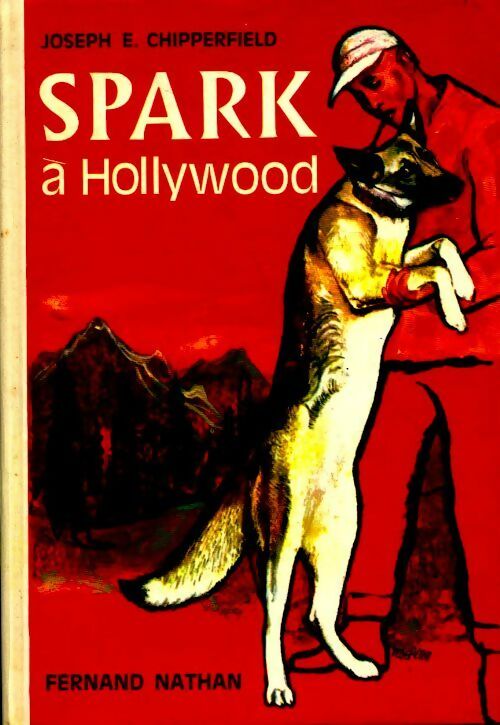 Livrenpoche : Spark à Hollywood - Joseph E. Chipperfield - Livre