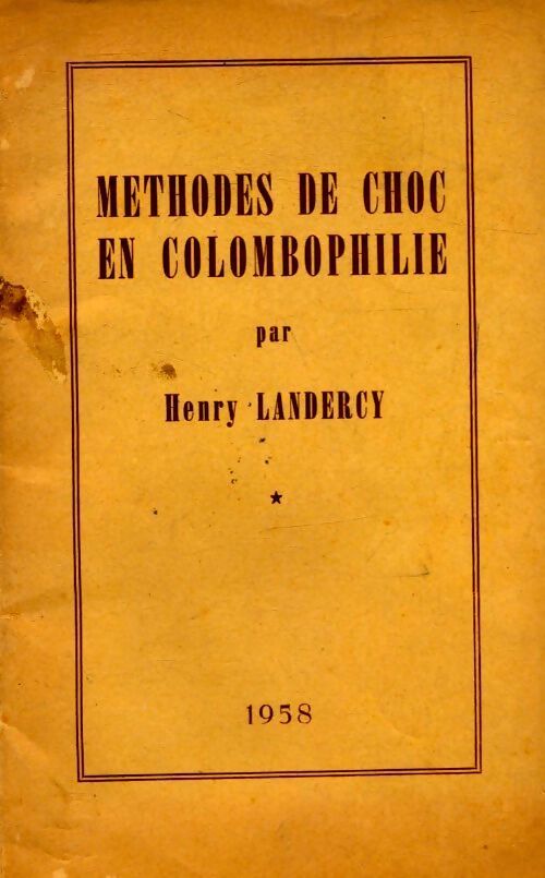 Livrenpoche : Méthodes de choc en colombophilie - Henry Landercy - Livre