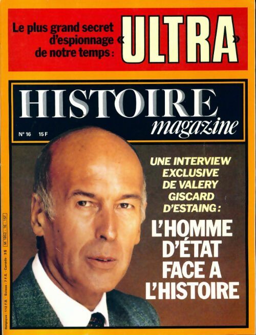 Livrenpoche : Histoire magazine n°16 : L'homme d'Etat face à l'histoire - Collectif - Livre
