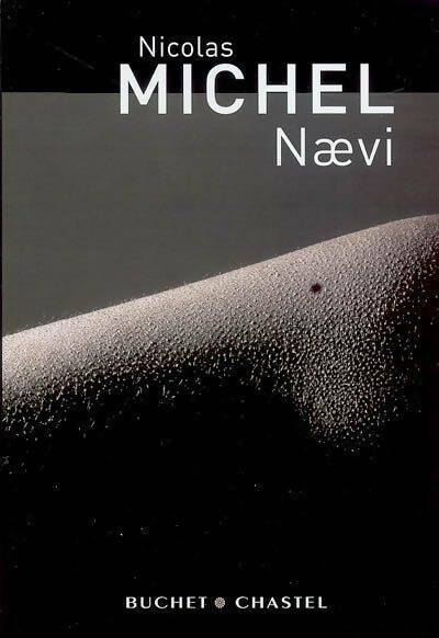Livrenpoche : Naevi - Nicolas Michel - Livre