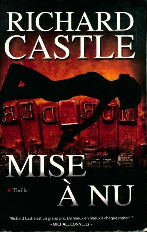 Livrenpoche : Mise à nu - Richard Castle - Livre