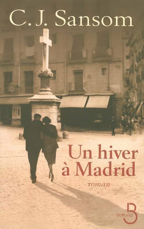 Livrenpoche : Un hiver à Madrid - C.J. Sansom - Livre