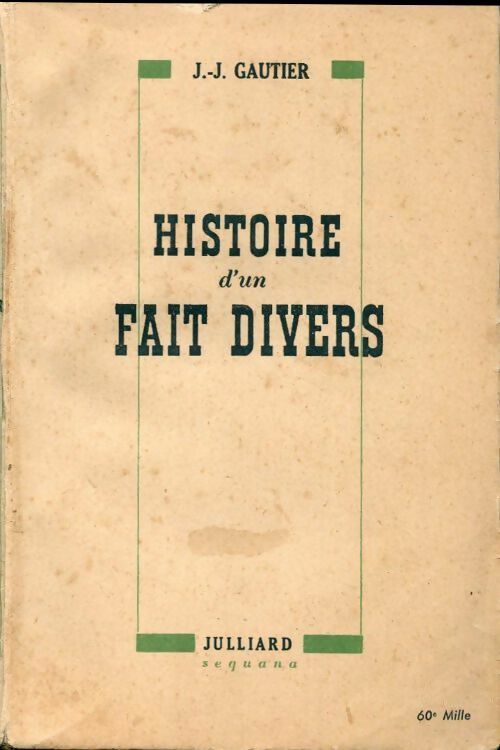 Livrenpoche : Histoire d'un fait divers - Jean-Jacques Gautier - Livre