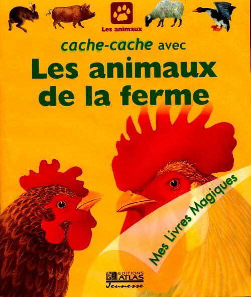 Livrenpoche : Cache-cache avec les animaux de la ferme - Sylvaine Peyrols - Livre
