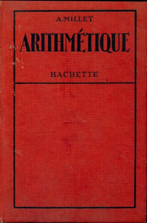 Livrenpoche : Arithmétique - Albert Millet - Livre
