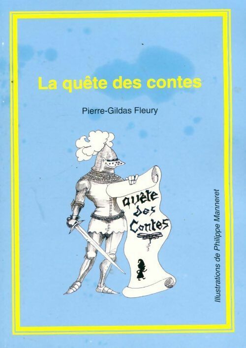Livrenpoche : La quête des contes - Pierre-Gildas Fleury - Livre