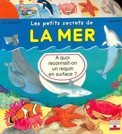 Livrenpoche : Les petits secrets de la mer - Jacques Beaumont - Livre