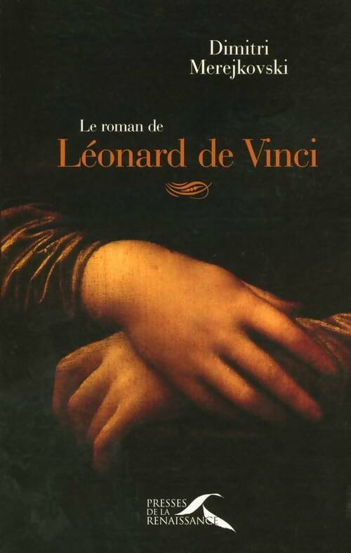 Livrenpoche : Le roman de Léonard de Vinci - Dmitri Mérerjkowsky - Livre