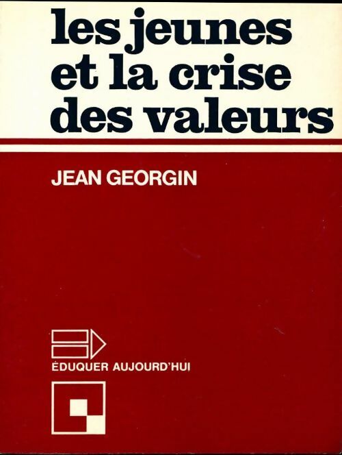 Livrenpoche : Les jeunes et la crise des valeurs - Jean Georgin - Livre