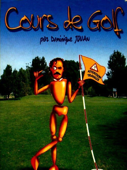 Cours de golf - Dominique Jouan - Livre