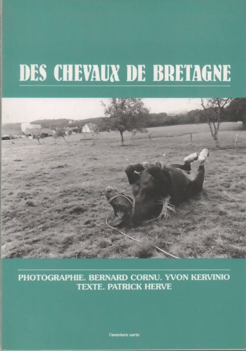 Des chevaux de bretagne - Patrick Hervé - Livre