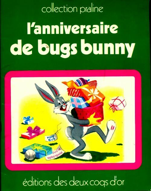 Livrenpoche : L'anniversaire de Bugs Bunny - Inconnu - Livre