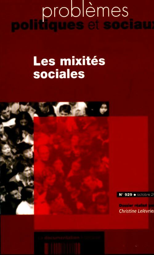 Livrenpoche : Problèmes politique et sociaux n°929 : Les mixités sociales - Collectif - Livre