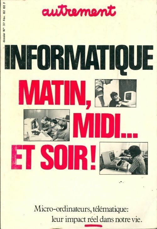Livrenpoche : Informatique matin, midi et soir - Collectif - Livre