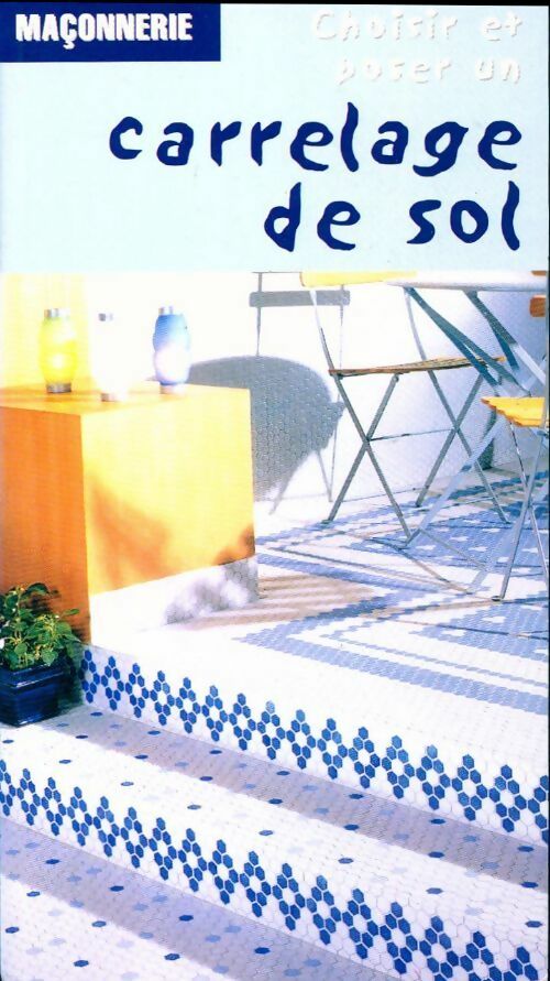 Livrenpoche : Carrelage de sol - Michel Matana - Livre