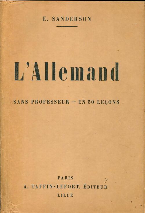 Livrenpoche : L'allemand sans professeur en 50 leçons - E. Sanderson - Livre