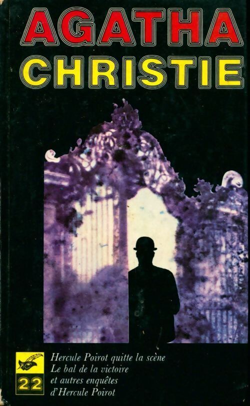 Hercule poirot quitte la scène / le bal de la victoire et autres enquêtes d'hercule poirot - Agatha Christie - Livre
