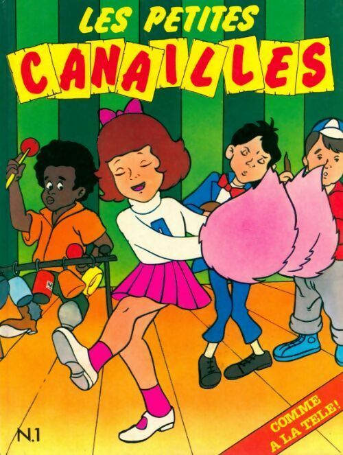 Livrenpoche : Les petites canailles n°1 - Hanna Barbera - Livre