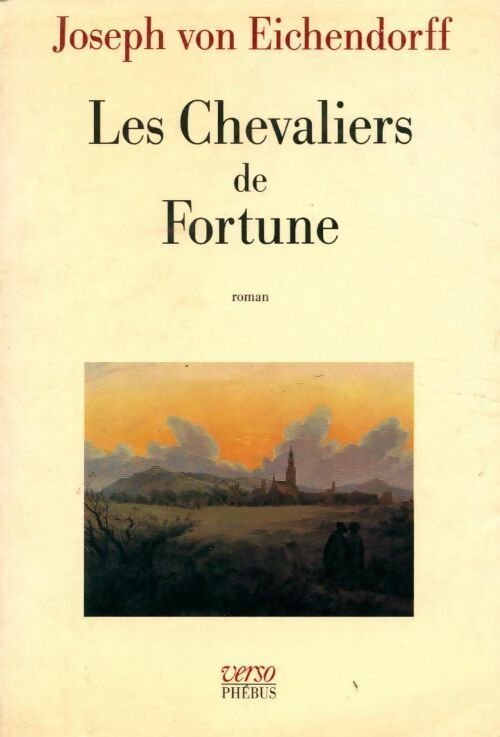 Livrenpoche : Les chevaliers de fortune - Joseph Von Eichendorff - Livre