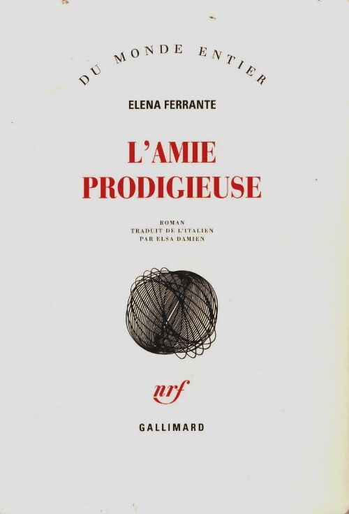 Livrenpoche : L'amie prodigieuse - Elena Ferrante - Livre