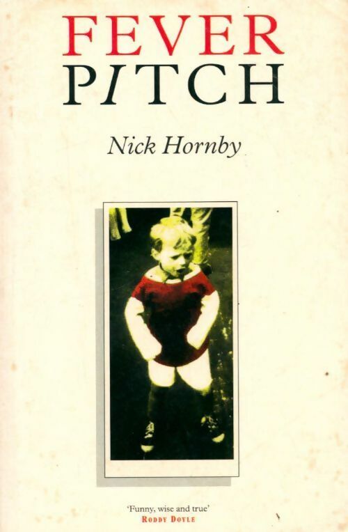 Livrenpoche : Fever pitch - Nick Hornby - Livre