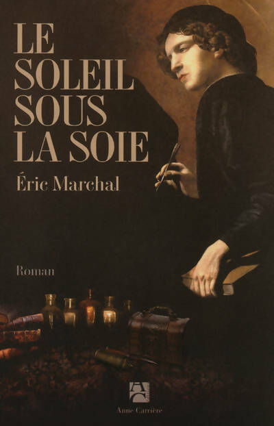Livrenpoche : Le soleil sous la soie - Eric Marchal - Livre
