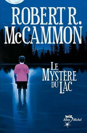 Livrenpoche : Le mystère du lac - Robert McCammon - Livre