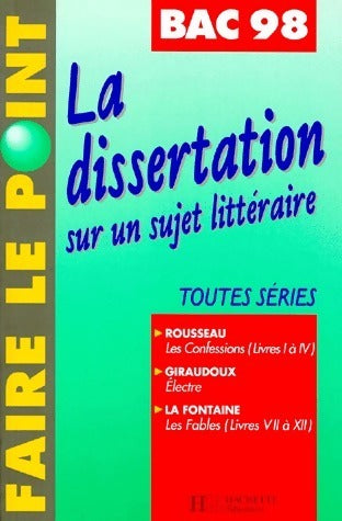 Livrenpoche : La dissertation sur un sujet littéraire 1998 - Brigitte Réauté - Livre