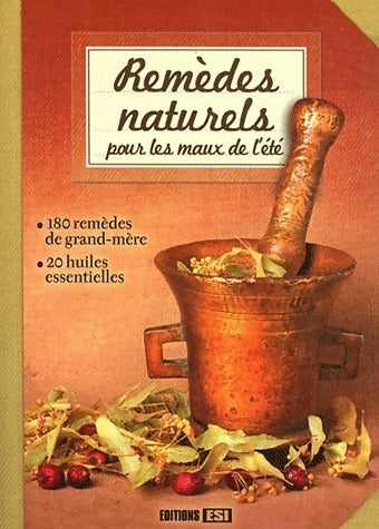 Livrenpoche : Remèdes naturels pour les maux de l'été - Sandrine Coucke-Haddad - Livre