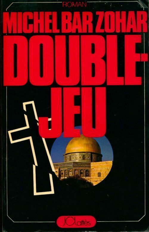 Livrenpoche : Double-jeu - Bar-Zoar - Livre
