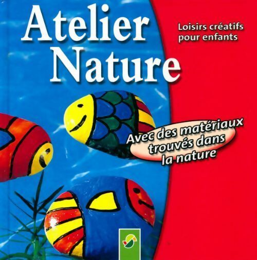 Livrenpoche : Atelier nature - Collectif - Livre