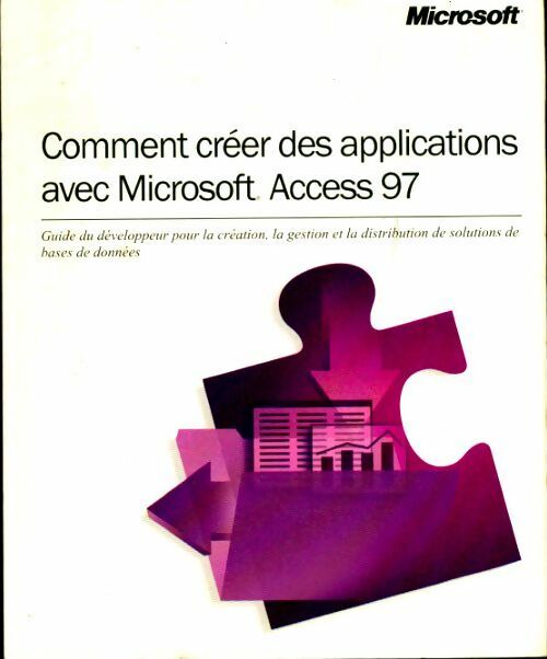 Livrenpoche : Comment créer des applications avec Microsoft Access 97 - Collectif - Livre