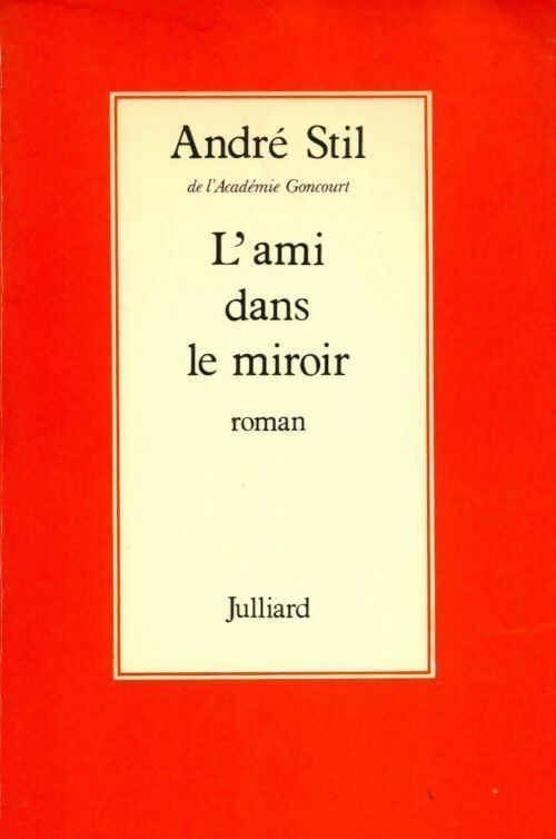 Livrenpoche : L'ami dans le miroir - André Stil - Livre