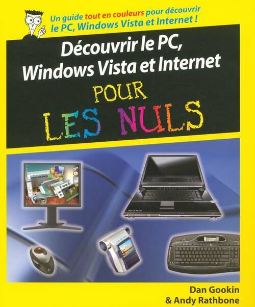 Livrenpoche : Découvrir le PC Windows Vista et internet pour les nuls - Dan Gookin - Livre