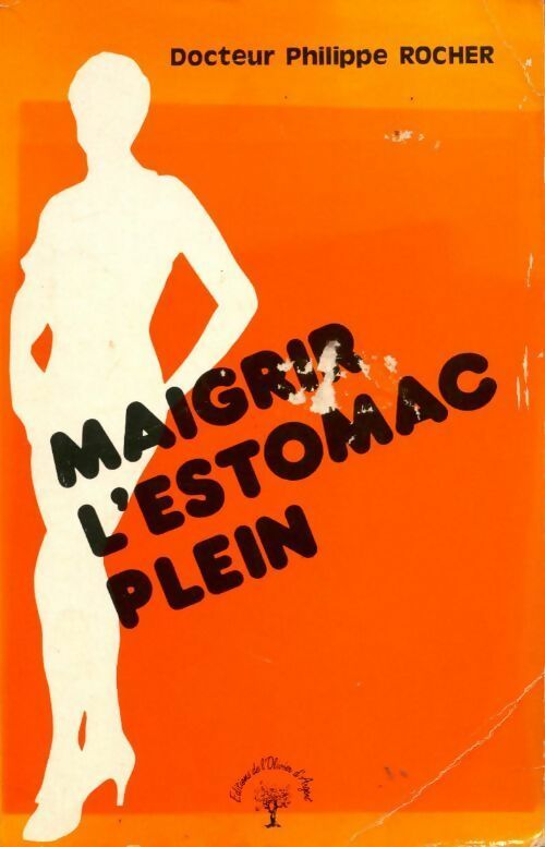 Livrenpoche : Maigrir l'estomac plein - Docteur Rocher Philippe - Livre