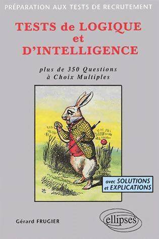 Livrenpoche : Tests de logique et d'intelligence - Gérard Frugier - Livre