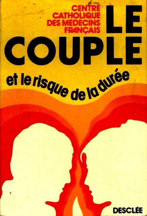 Livrenpoche : Le couple et le risque de la durée - Collectif - Livre
